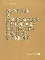 manuale di colposcopia e patologia del tratto genitale inferiore