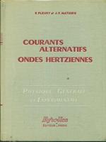 Courants alternatifs ondes hertziennes