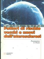 fattori di rischio vecchi e nuovi dell'aterosclerosi