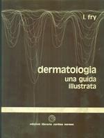 Dermatologia. Una guida illustrata