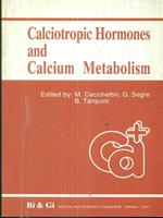 Calciotropic Hormones and calcium metabolism