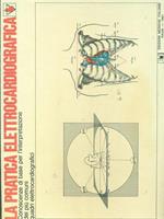 La pratica elettrocardiografica