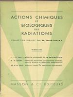 actions chimiques et biologiques des radiations. premiere serie