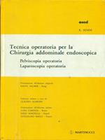 tecnica operatoria per la chirurgia addominale endoscopica