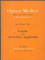 Opera medica 101 / guida nella dietetica applicata