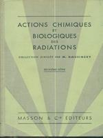 Actions chimiques et biologiques des radiations. Deuxieme serie