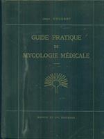 Guide pratique de mycologie medicale