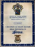 I decorati al valor militare della provincia di Savona