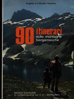 90 itinerari sulle montagne bergamasche