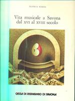 Vita musicale a Savona dal XVI al XVIII secolo