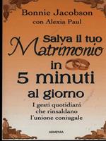 Salva il tuo matrimonio in 5 minuti al giorno