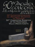 50 Exposition Concours de l'Artisanat Valdotain de Tradition