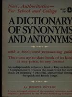 A dictionary of synonyms and antonyms