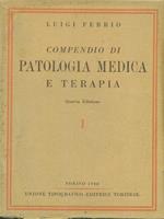 Compendio di patologia medica e terapia I