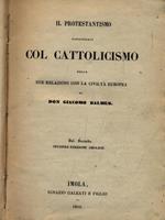 Il protestantismo paragonato col cattolicismo. Volume 2