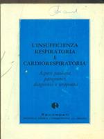 L' insufficienza respiratoria e cardiorespiratoria