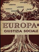 Europa = giustizia sociale