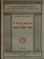 La politica monetaria della comunità economica europea