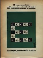 Il consumatore nell'economia nazionale di oggi e nell'economia europea di domani