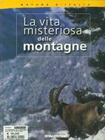 La vita misteriosa delle montagne