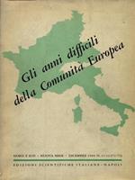 Gli anni difficili della Comunità Europea