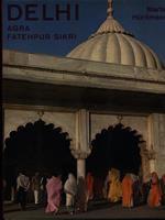Delhi Agra Fatehpur Sikri