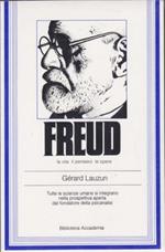 Freud. La vita, il pensiero, le opere