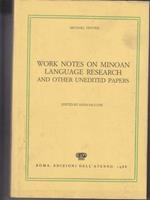 Work Notes on Minoan Language Research and other unedited Papers