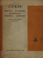 L' Urss Diritto Economia Sociologia Politica Cultura I