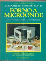 Cucinare in 5 minuti con il forno a microonde