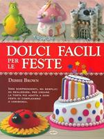 Dolci facili per le feste