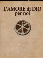 L' amore di Dio per noi