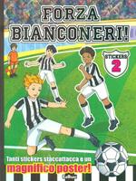 Forza bianconeri stickers 2