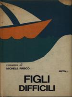 Figli difficili