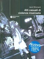 Atti casuali di violenza insensata