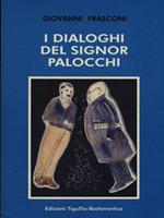 I dialoghi del Signor Palocchi