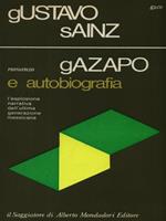 Gazapo e Autobiografia