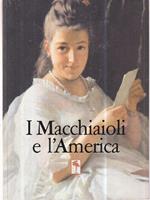 I Macchiaioli e l'America