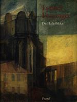 Lyonel Feininger. Die Halle Bilder