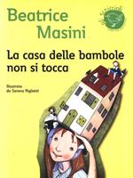 La casa delle bambole non si tocca