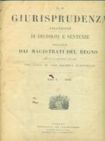 La giurisprudenza collezione di decisioni e sentenze pronunciate dai magistrati del regno. Anno V. 1868