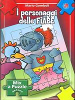 I personaggi delle fiabe. Libro puzzle