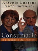 Consumario. Il dizionario dei consumi