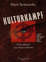 Kulturkampf. L'Occidente e la nuova Destra