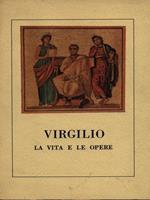 Virgilio la vita e le opere