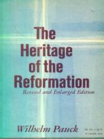 The heritage of the reformation