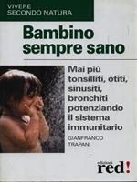 Bambino sempre sano