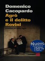 Agrò e il delitto Rovini. (L'endiadi del dottor Agrò)