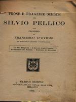 Prose e tragedie scelte di Silvio Pellico