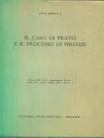 Il caso di prato e il processo di firenze. estratto